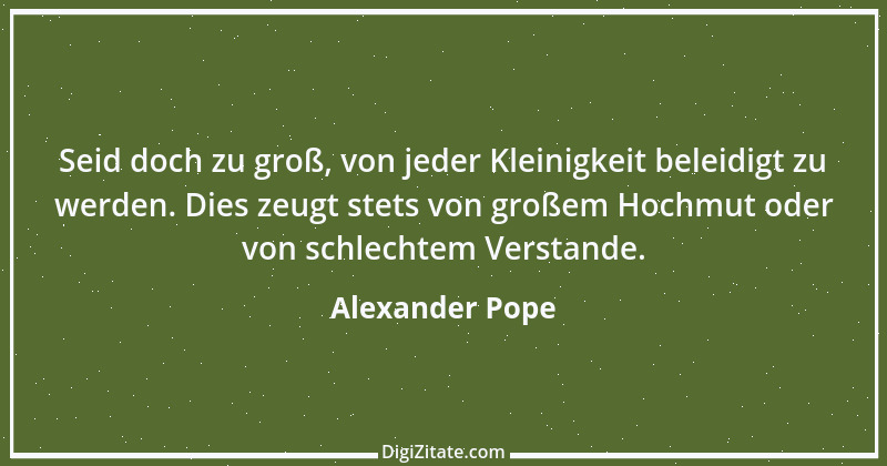 Zitat von Alexander Pope 50