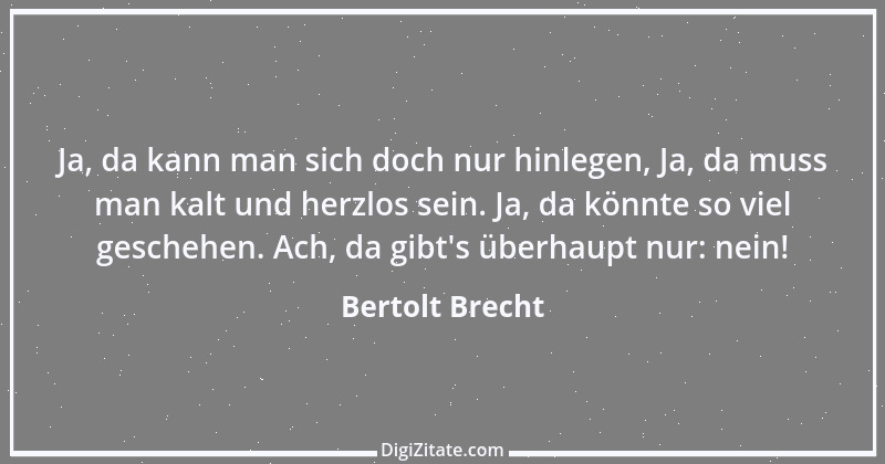 Zitat von Bertolt Brecht 89