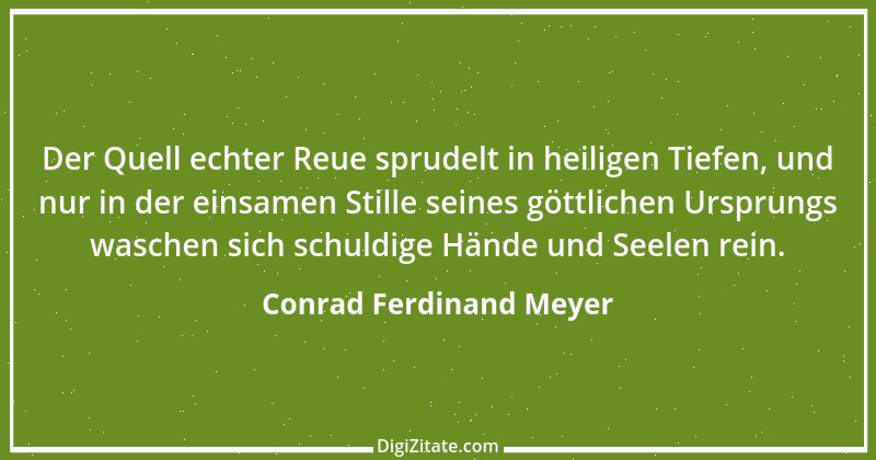 Zitat von Conrad Ferdinand Meyer 21