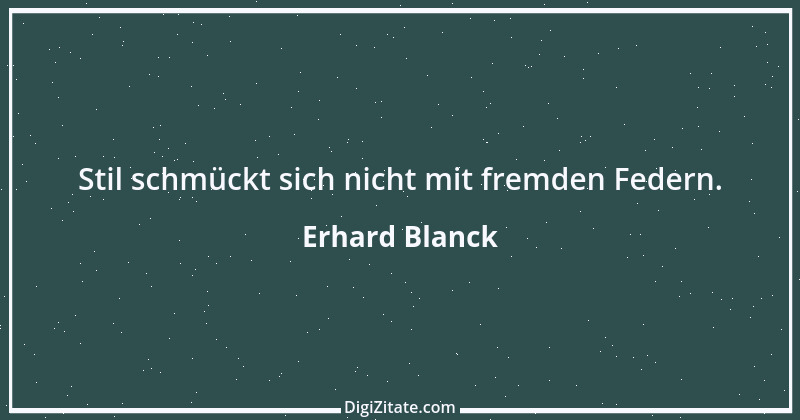 Zitat von Erhard Blanck 1066