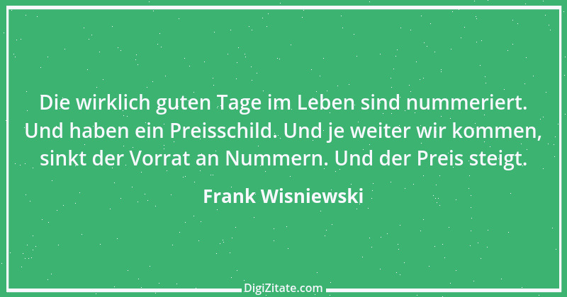 Zitat von Frank Wisniewski 98