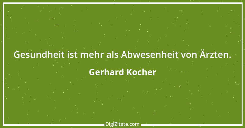 Zitat von Gerhard Kocher 20