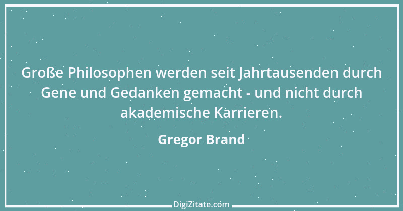 Zitat von Gregor Brand 401