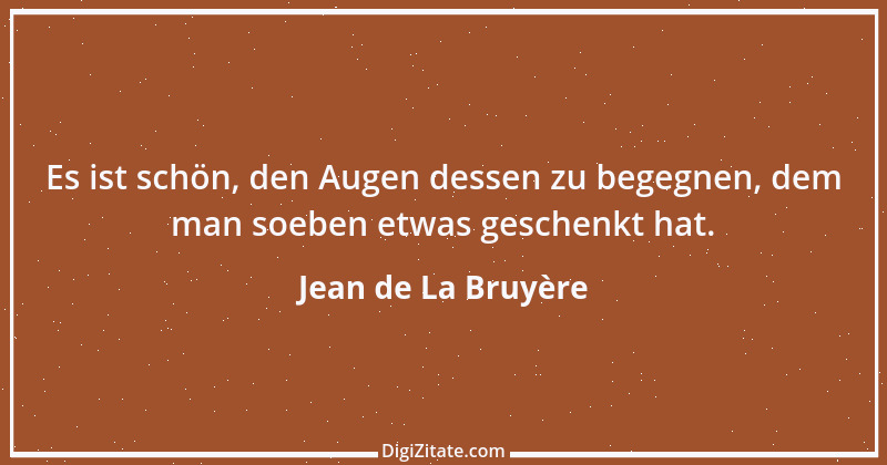 Zitat von Jean de La Bruyère 264