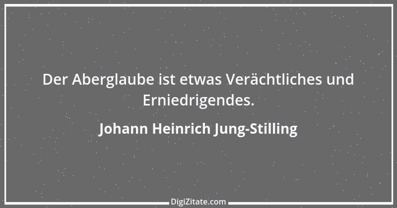 Zitat von Johann Heinrich Jung-Stilling 3