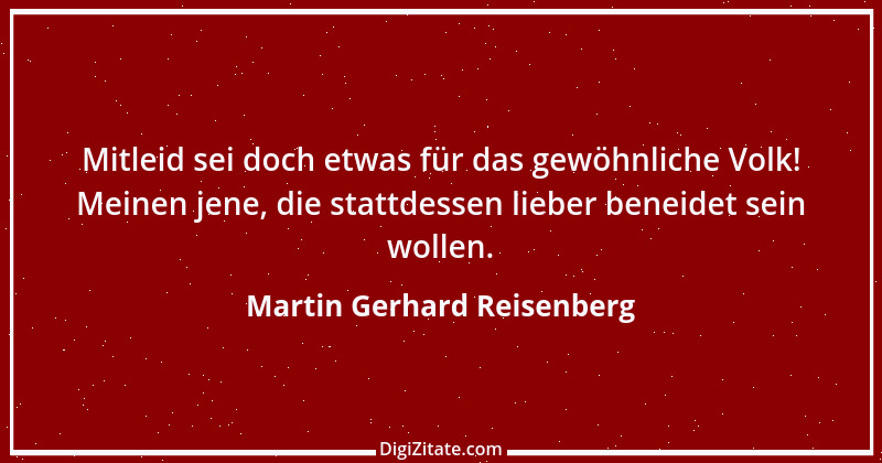 Zitat von Martin Gerhard Reisenberg 2826