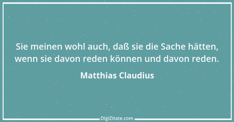 Zitat von Matthias Claudius 209