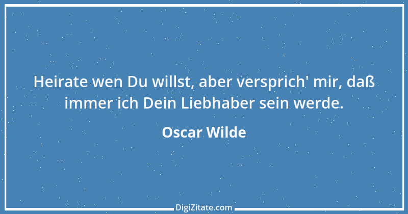 Zitat von Oscar Wilde 417