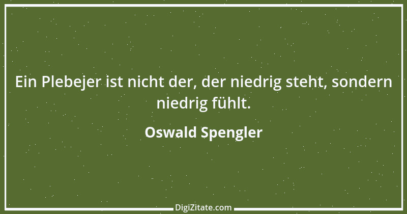 Zitat von Oswald Spengler 20