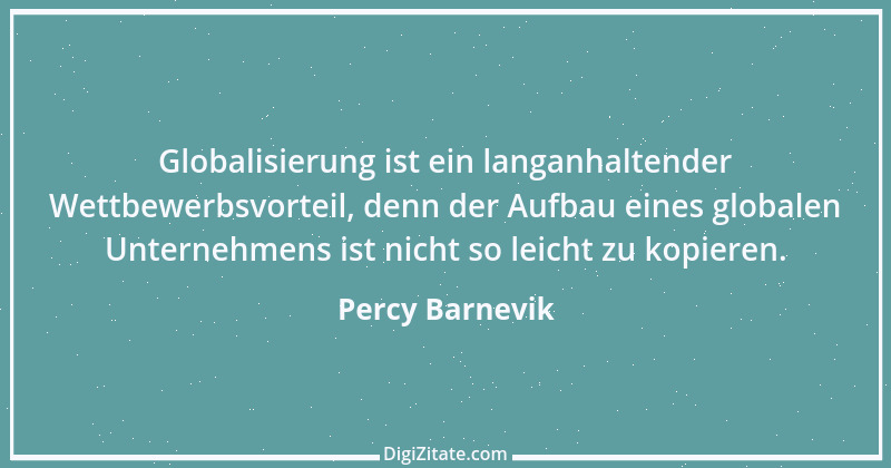 Zitat von Percy Barnevik 2