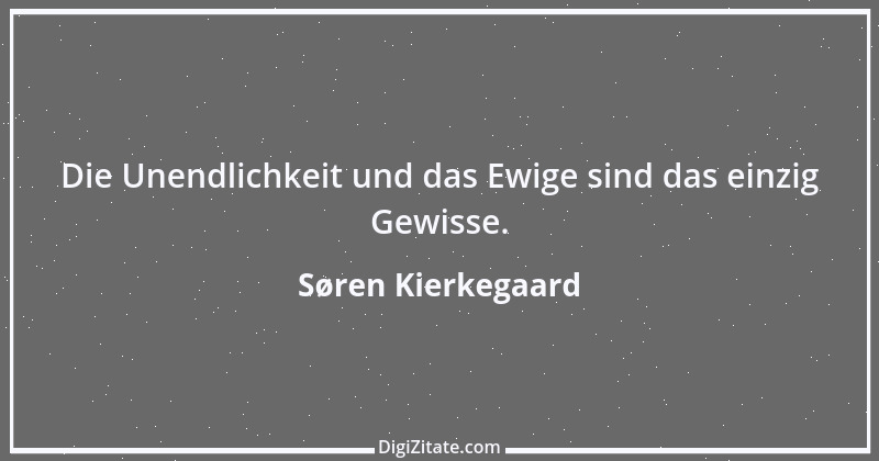 Zitat von Søren Kierkegaard 254