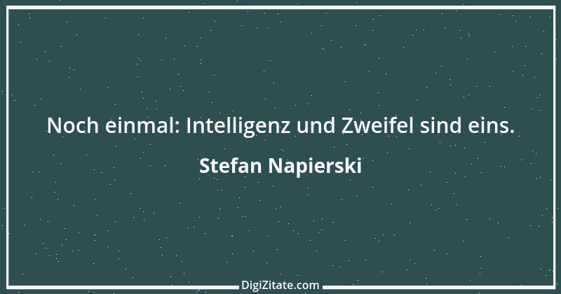 Zitat von Stefan Napierski 3