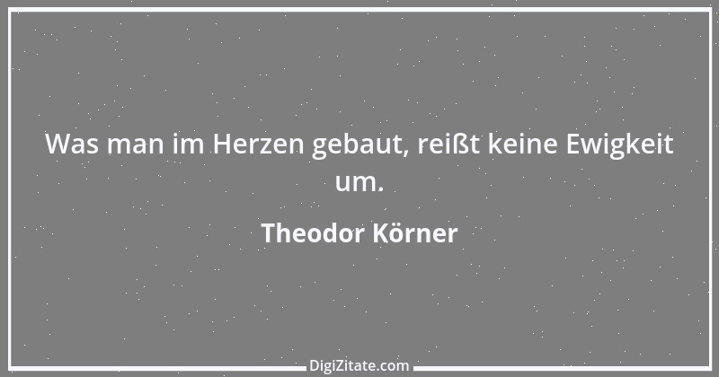 Zitat von Theodor Körner 58