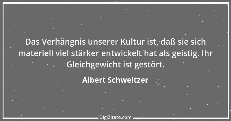 Zitat von Albert Schweitzer 223