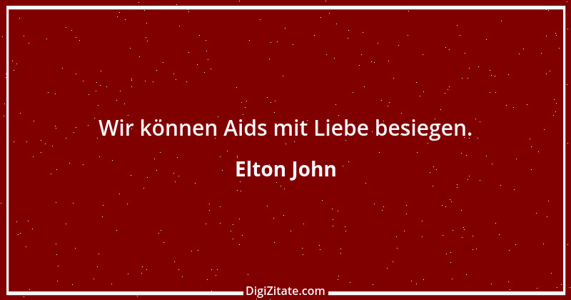 Zitat von Elton John 3