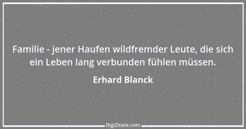 Zitat von Erhard Blanck 1067