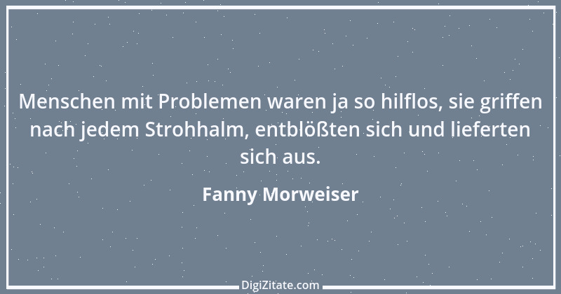 Zitat von Fanny Morweiser 6