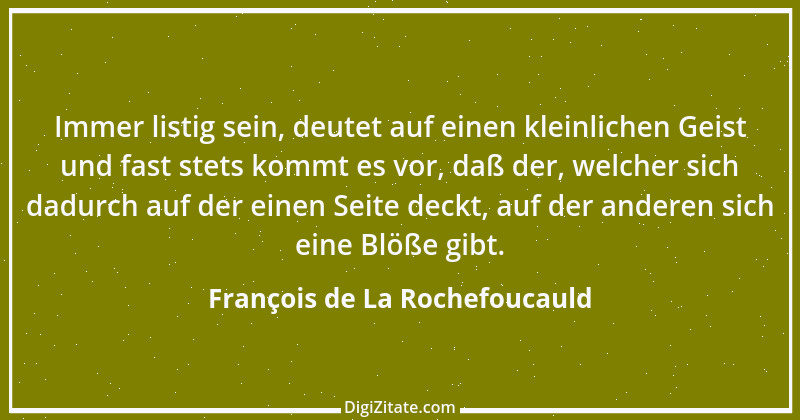 Zitat von François de La Rochefoucauld 425