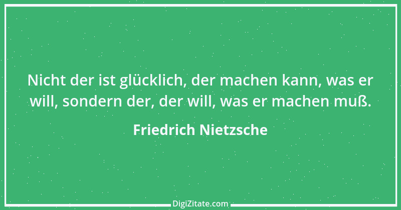 Zitat von Friedrich Nietzsche 449