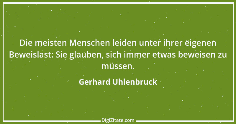 Zitat von Gerhard Uhlenbruck 332