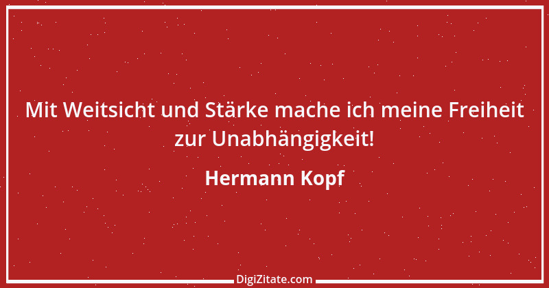 Zitat von Hermann Kopf 1