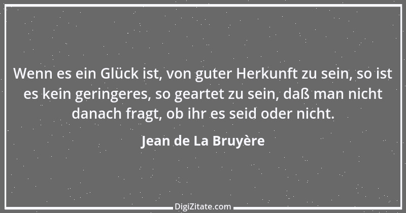 Zitat von Jean de La Bruyère 265