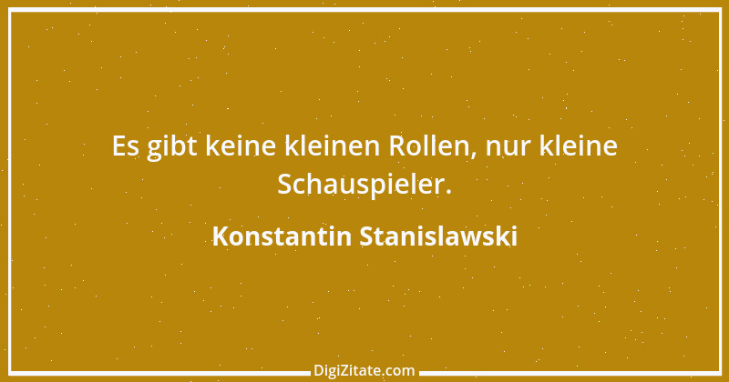 Zitat von Konstantin Stanislawski 3