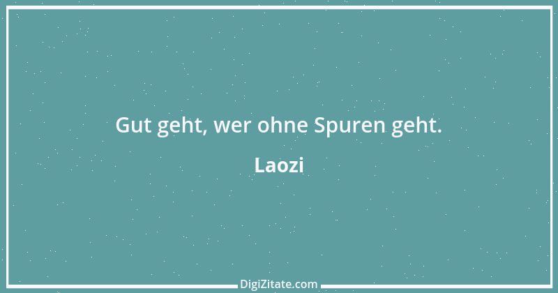 Zitat von Laozi 238