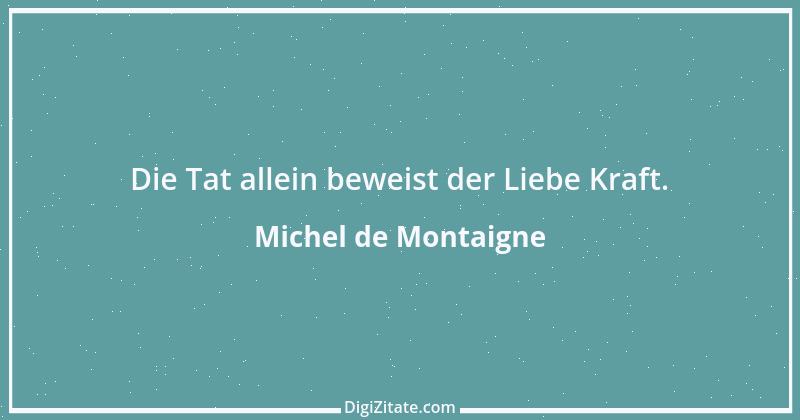 Zitat von Michel de Montaigne 200