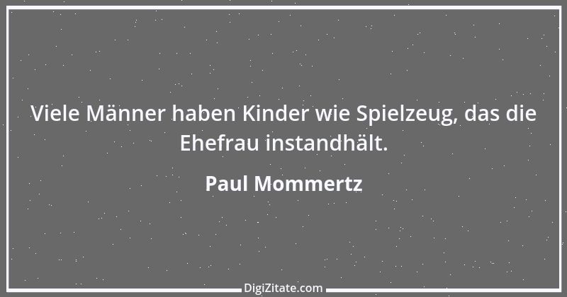 Zitat von Paul Mommertz 234