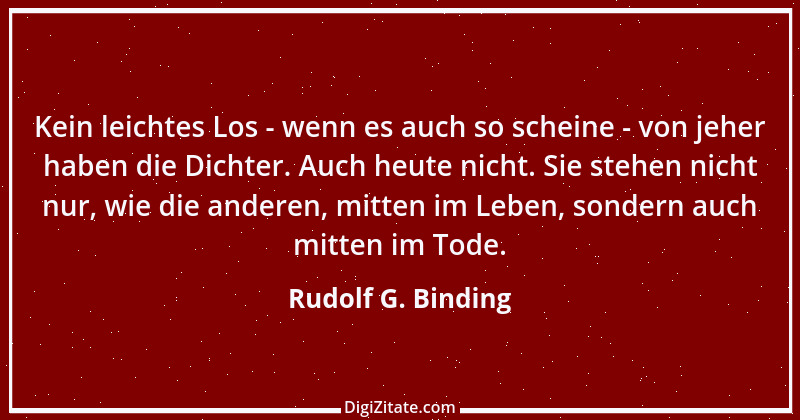 Zitat von Rudolf G. Binding 9