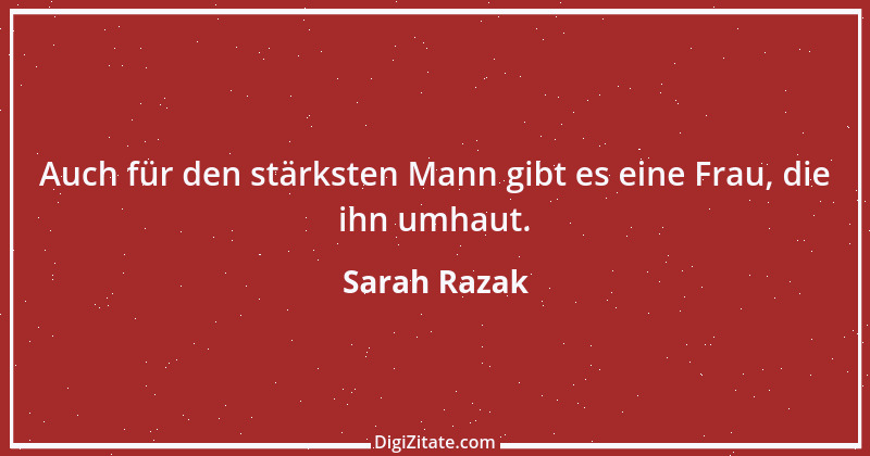 Zitat von Sarah Razak 32