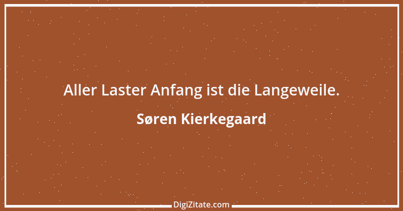 Zitat von Søren Kierkegaard 255