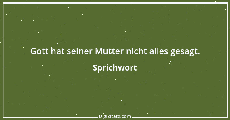 Zitat von Sprichwort 2504