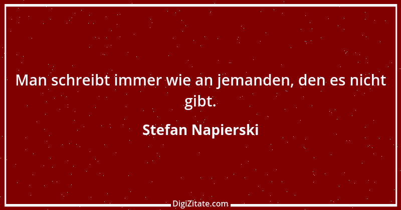 Zitat von Stefan Napierski 4