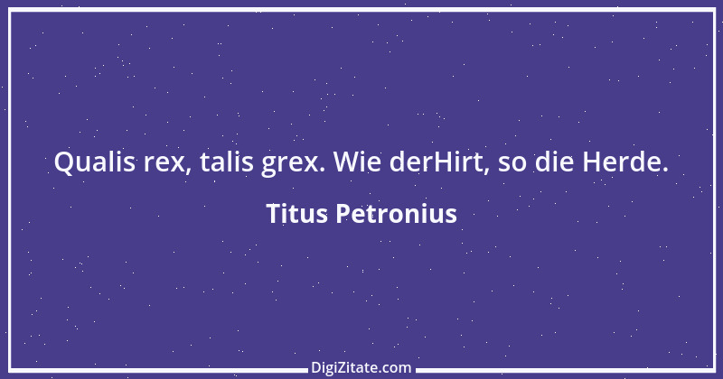 Zitat von Titus Petronius 9