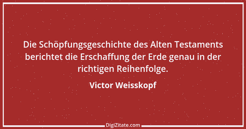 Zitat von Victor Weisskopf 4