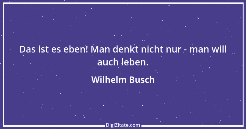 Zitat von Wilhelm Busch 64