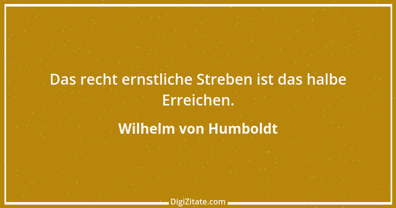 Zitat von Wilhelm von Humboldt 62