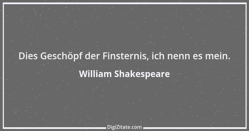 Zitat von William Shakespeare 98