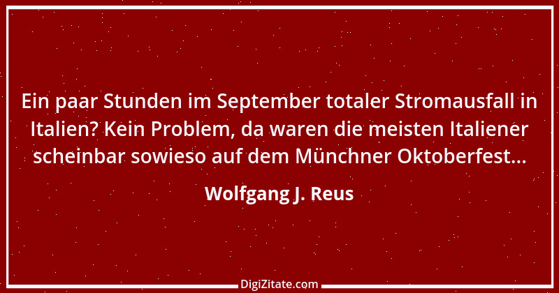 Zitat von Wolfgang J. Reus 1352