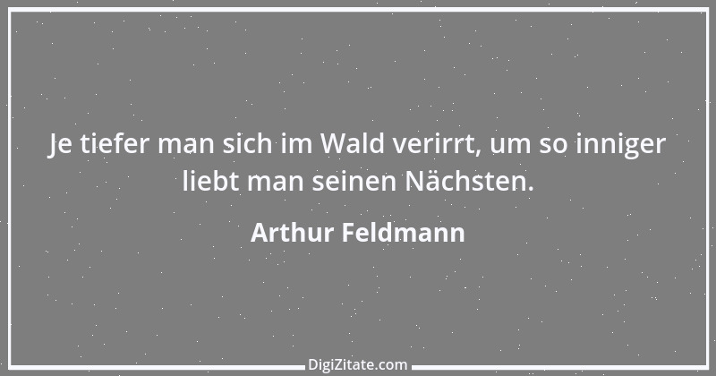 Zitat von Arthur Feldmann 21