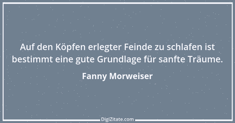 Zitat von Fanny Morweiser 7