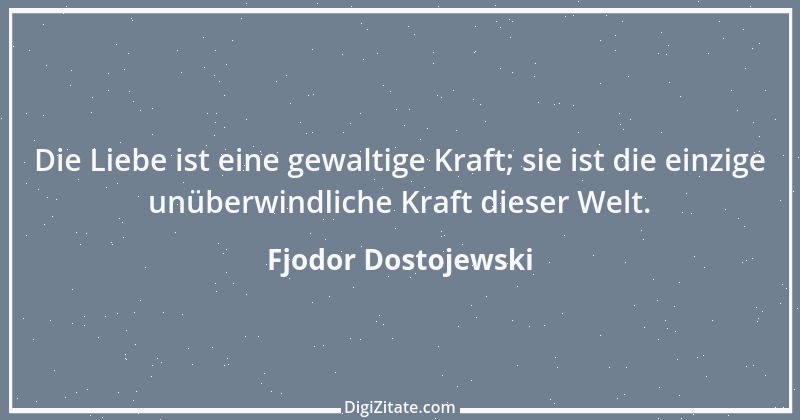 Zitat von Fjodor Dostojewski 302