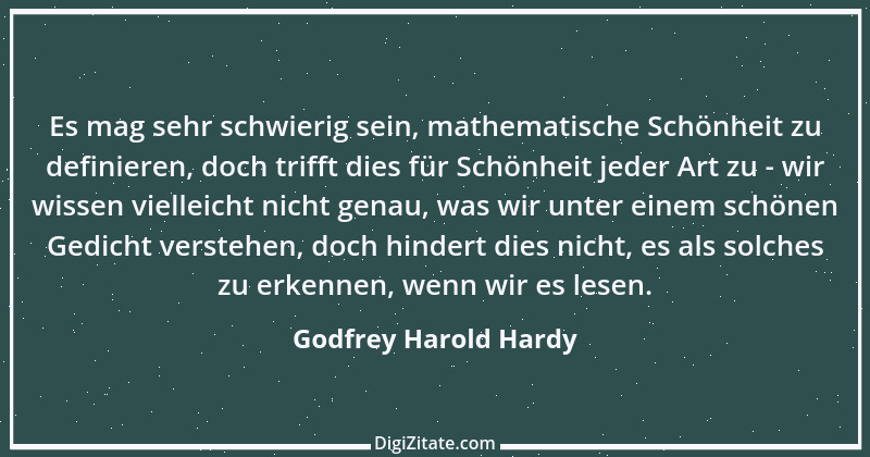 Zitat von Godfrey Harold Hardy 8