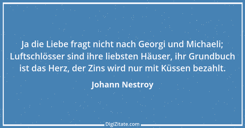 Zitat von Johann Nestroy 161