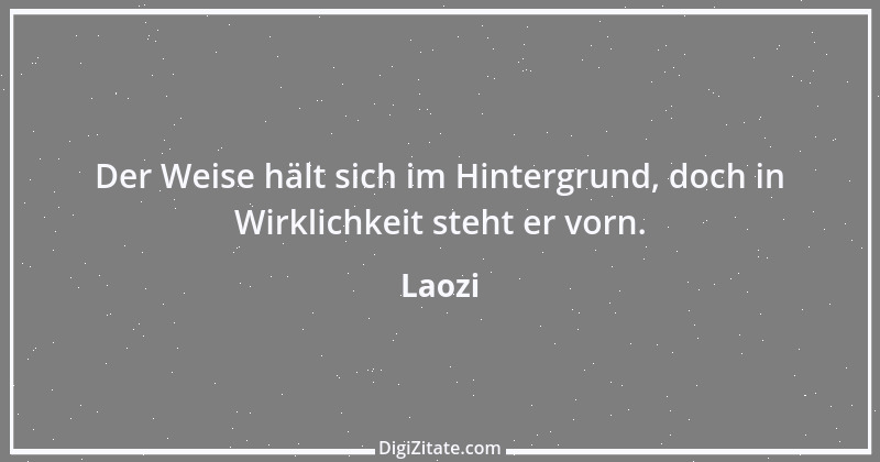 Zitat von Laozi 239