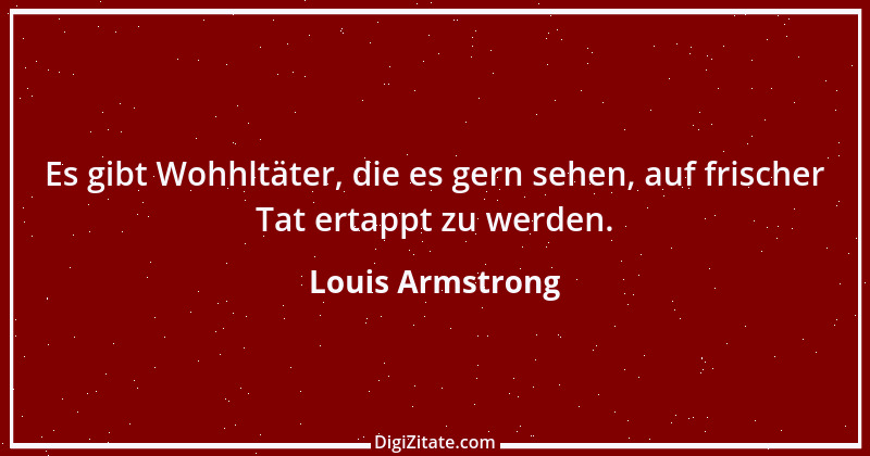 Zitat von Louis Armstrong 7