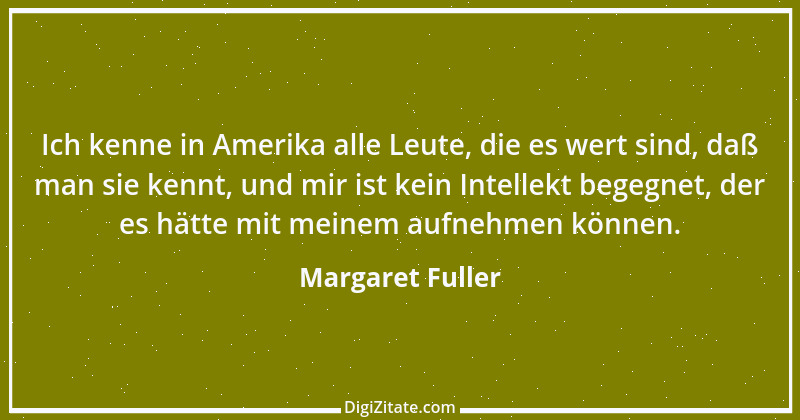 Zitat von Margaret Fuller 6