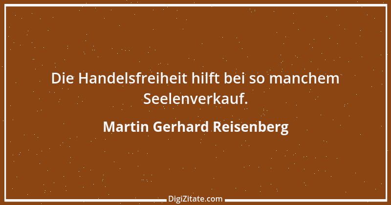 Zitat von Martin Gerhard Reisenberg 2828